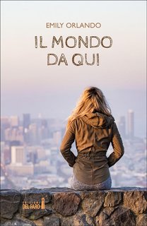 Emily Orlando - Il mondo da qui (2024)