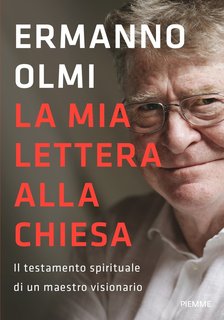 Ermanno Olmi - La mia lettera alla Chiesa (2018)