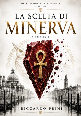 Riccardo Prini - Dalla Alchimia alla Scienza Vol. 3. La scelta di Minerva (2026)