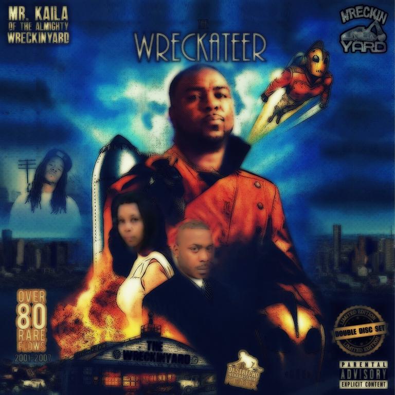 WreckinYard - Mr.Kaila - The Wreckateer (Double CD) cover