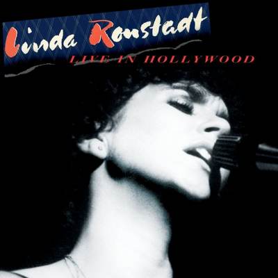 Linda Ronstadt - Live In Hollywood (2019) [CD-Quality + Hi-Res] [Official Digital Release]