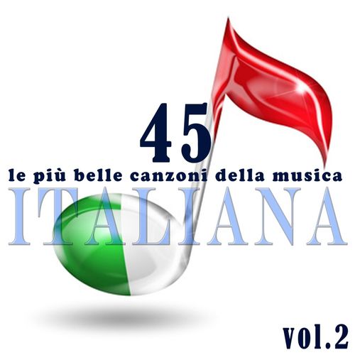 Le più belle canzoni della musica italiana, vol. 2 [Compilation] (Voices, 2013) FLAC