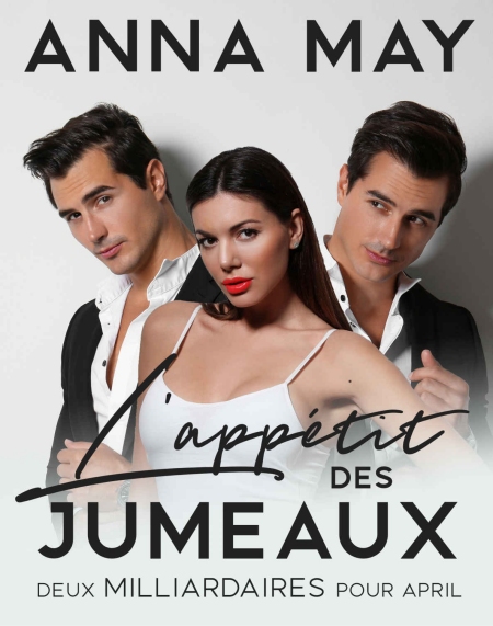 L-appetit-des-jumeaux-Deux-milliardaires-pour-April-Anna-May.jpg