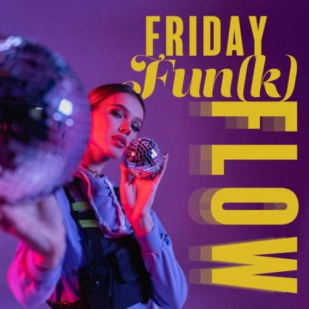 Good Mood Lounge Music Zone - Funk Jazz Beats for End of the Week, Disco Rock Vibes, Friday Night Party (2022)