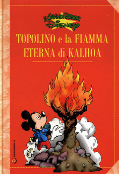 Le Grandi Parodie Disney 67 - Topolino e la fiamma eterna di Kalhoa (1999)