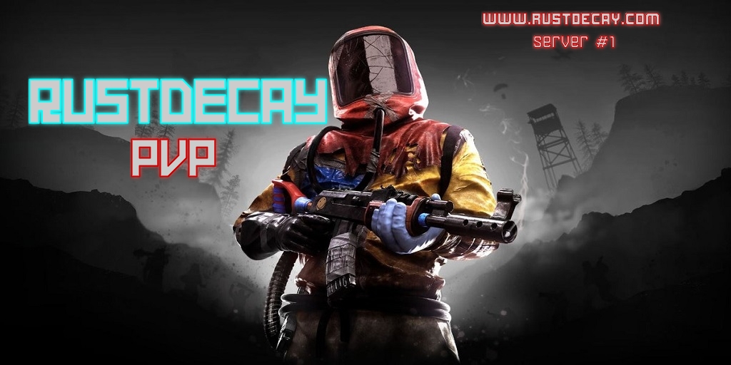 RustDecay PVP 5x SOFTCORE NEWBIES [Scrap++ Shop] Server Image