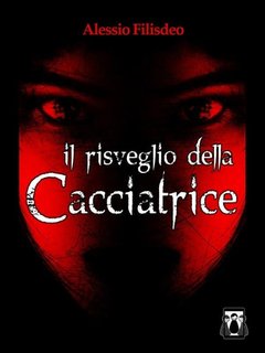 Alessio Filisdeo - Vampiro Nik Vol. 2. Il risveglio della cacciatrice (2016)