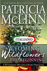 Patricia McLinn – I Fiori di Campo del Wyoming Vol. 1. L’Inizio (2015)