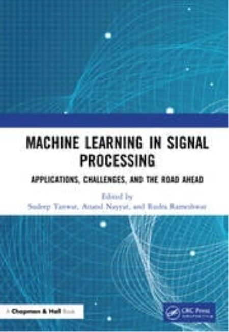 Machine Learning in Signal Processing: Applications, Challenges, and Road Ahead