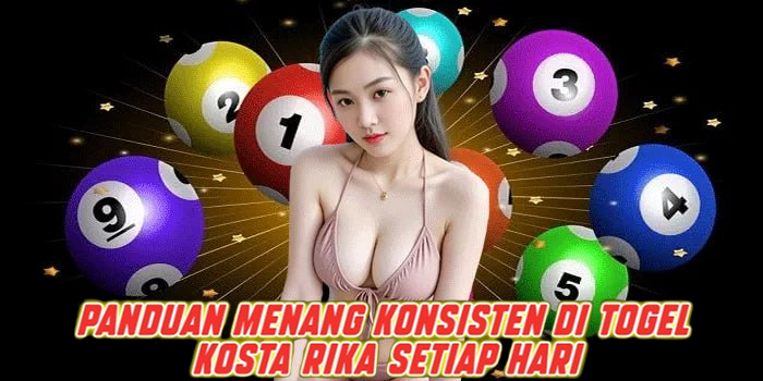 Panduan Menang Konsisten di Togel Kosta Rika Setiap Hari