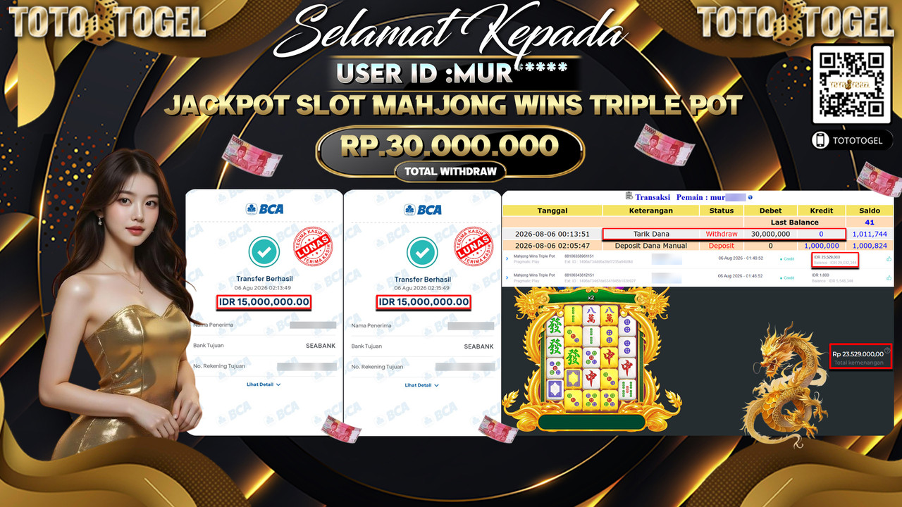 Bukti Pembayaran Jackpot SLOT MAHJONG WINS TRIPLE POT ID:MUR**** LUNAS