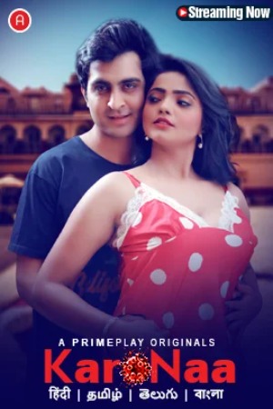KaroNaa (2023) Hindi Season 01 [ Episodes 04-05 Added] | x264 WEB-DL | 1080p | 720p | 480p | Download PrimePlay Exclusive Series | Watch Online