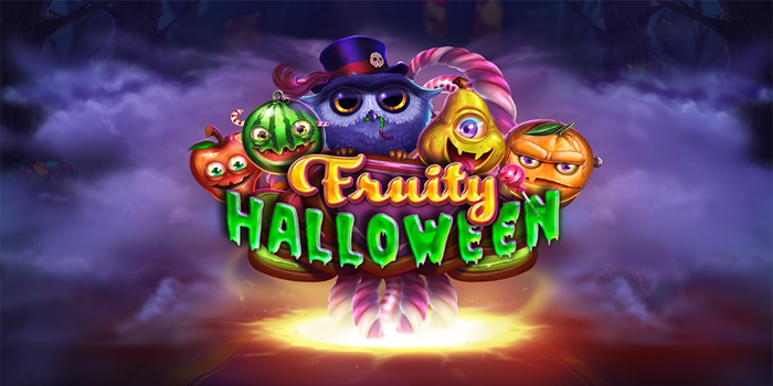Strategi Ampuh Menang Besar Dalam Slot Fruity Halloween