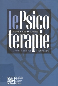 Glen O. Gabbard (a cura di) - Le psicoterapie (2010)