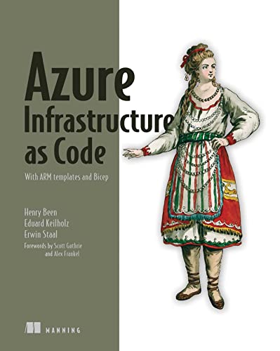 Azure Infrastructure as Code: With ARM templates and Bicep (Retail Copy)
