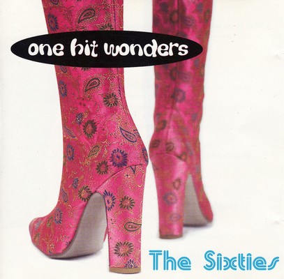 Various Artists - One Hit Wonders: The Sixties (1999)