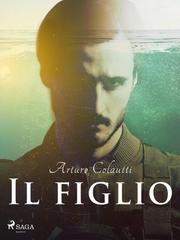 Arturo Colautti – Il figlio (2023)