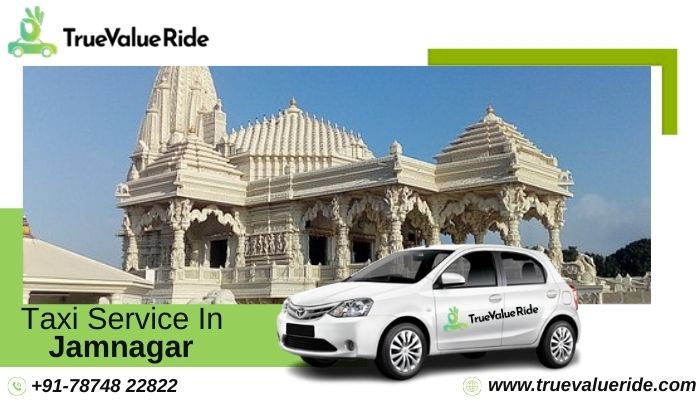 Taxi Service in Jamnagar True Value Ride