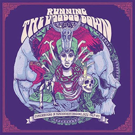 VA - Running The Voodoo Down: Explorations In Psychrockfunksouljazz 1967-80 (2016) (CD-Rip)