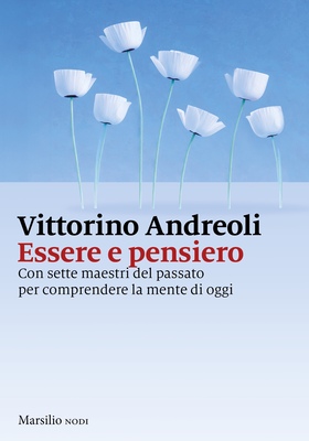 Vittorino Andreoli  - Essere e pensiero (2025)