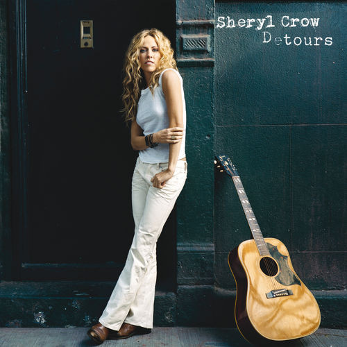 Sheryl Crow - Detours [Album] (A&M, 2008) FLAC