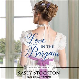 Love in the Bargain [Audiobook]