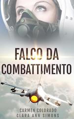 Carmen Colorado, Clara Ann Simons – Falco da Combattimento (2026)