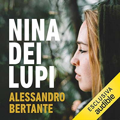 Alessandro Bertante - Nina dei lupi (2020) (mp3 - 128 kbps)