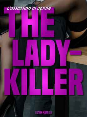 Frank Ramlau – The Lady-Killer. L’assassino di donne (2021)