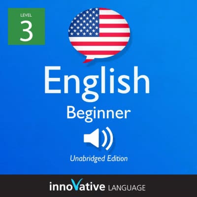 Learn English • Level 3 • Beginner English • Volume 1 • Lessons 1-25 [Audiobook]