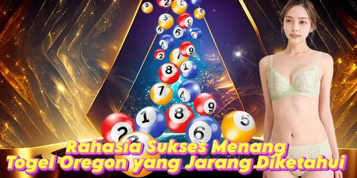 Rahasia Sukses Menang Togel Oregon yang Jarang Diketahui
