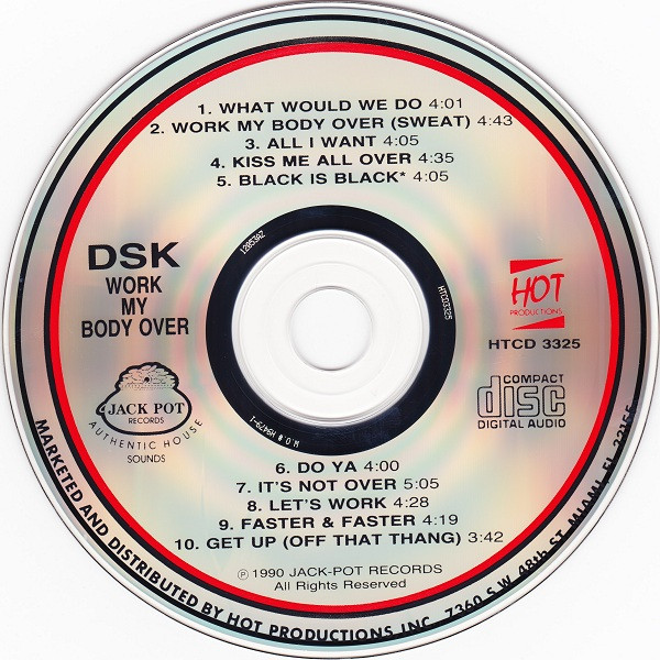 10/11/2023 - DSK – Work My Body Over (CD, Album)(Jack Pot Records – HTCD 3325)  1990  (320) R-1880065-1381679970-1285