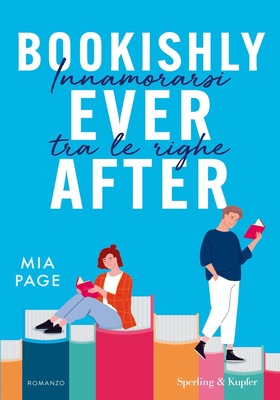 Mia Page - Bookishly Ever After. Innamorarsi tra le righe (2025)