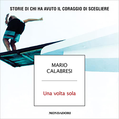 Mario Calabresi - Una volta sola (2023) (mp3 - 128 kbps)