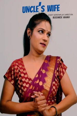 Uncles Wife (2025) Malayalam Feni Short Films | 720p | 480p | WEB-DL | Download | Watch Online