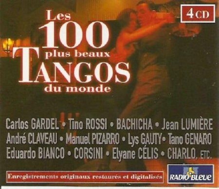 c1608908 8263 47db 83b6 ec076e08ad20 - VA - Les 100 plus beaux Tangos du monde [4CD Box Set] (2000) MP3