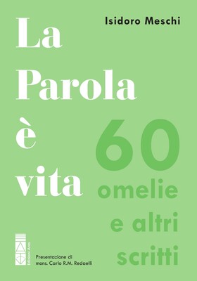 Isidoro Meschi - La Parola è vita (2026)