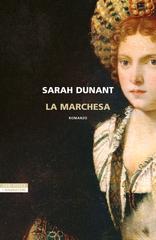 Sarah Dunant – La marchesa (2026)
