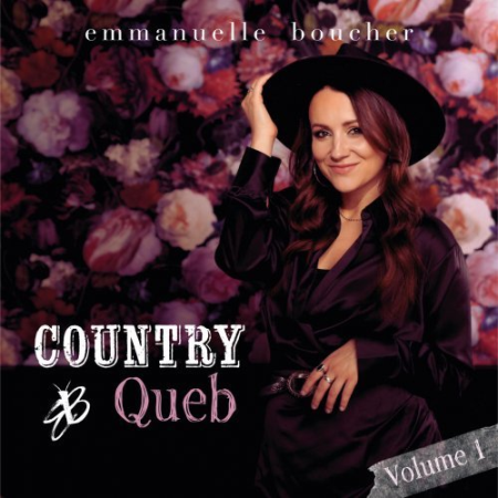 Emmanuelle Boucher - Country Queb (Volume 1) (2023)