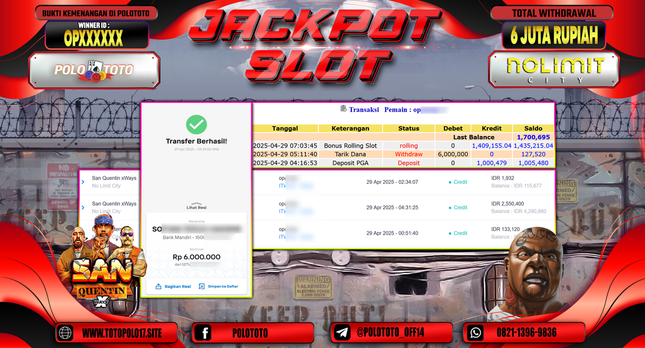 POLOTOTO JACKPOT SLOT SAN QUENTIN XWAYS Rp.6.000.000,-