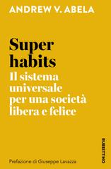 Andrew V. Abela – Super habits (2026)