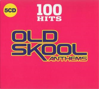 VA - 100 Hits Old Skool Anthems (5CD, 2019)