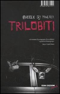 Breece D'J Pancake - Trilobiti (2010)