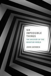 Six Impossible Things The Mystery of the Quantum World (The MIT Press) Six Impossible Things The Mystery of the Quantum World (The MIT Press)