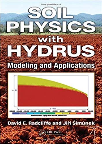 Soil Physics with HYDRUS: Modeling and Applications Soil Physics with HYDRUS: Modeling and Applications