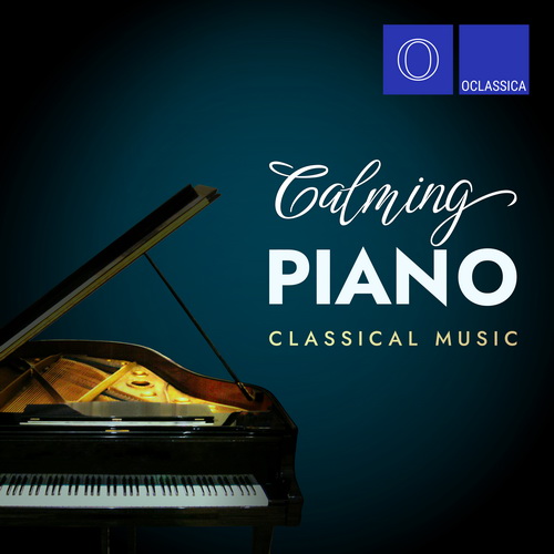 VA - Calming Piano Classical Music (2023) [FLAC]