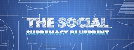 Social Supremacy Blueprint - Greg Greenway