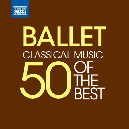 01ffb323 b3dc 4ae3 8718 05cc3d810d7b - VA - Ballet Music - 50 of the Best (2012)