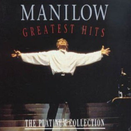 Barry Manilow - Greatest Hits: The Platinum Collecction (1993)