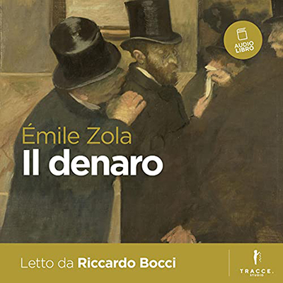 Émile Zola - Il denaro (2022) (mp3 - 128 kbps)